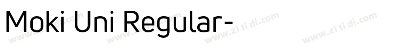 Moki Uni Regular字体转换